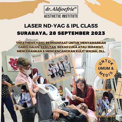 Kelas Laser, IPL, Nd Yag Bersertifikat, Surabaya, 28 September 2023